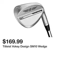Dick's Sporting Goods Titleist Vokey Design SM10 Wedge offer