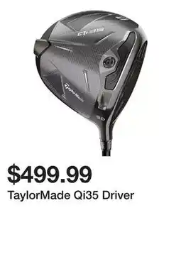 Dick's Sporting Goods TaylorMade Qi35 Driver offer