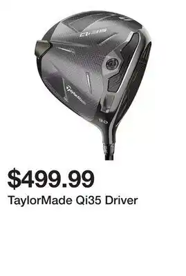 Dick's Sporting Goods TaylorMade Qi35 Driver offer