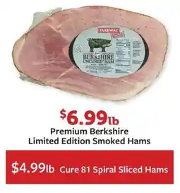 Fareway Premium Berkshire Limited Edition Smoked Hams offer