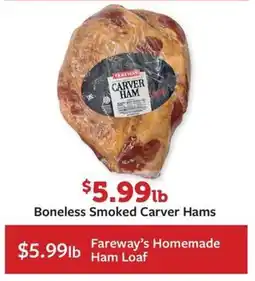 Fareway Boneless Smoked Carver Hams offer