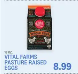 Kings Food Markets VITAL FARMS PASTURE RAISED EGGS offer