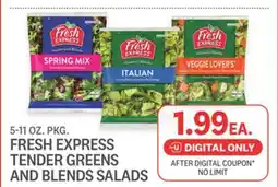 Kings Food Markets FRESH EXPRESS TENDER GREENS AND BLENDS SALADS offer