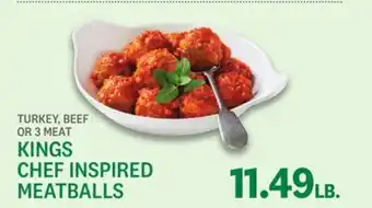 Kings Food Markets KINGS CHEF INSPIRED MEATBALLS offer