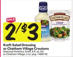 Stop&Shop Kraft Salad Dressing or Chatham Village Croutons offer