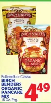 Bravo Supermarkets BIRCH BENDERS ORGANIC PANCAKE MIX offer