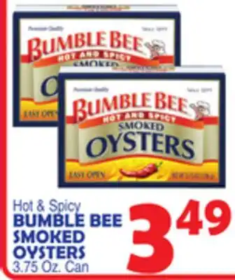 Bravo Supermarkets BUMBLE BEE SMOKED OYSTERS offer