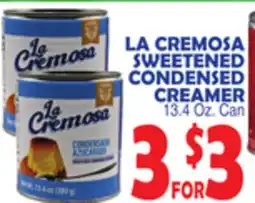 Bravo Supermarkets LA CREMOSA SWEETENED CONDENSED CREAMER offer
