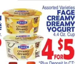 Bravo Supermarkets FAGE CREAMY DREAMY YOGURT 4.4 oz., Cups offer