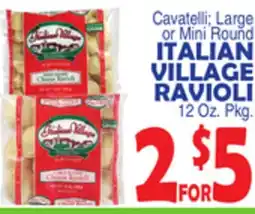 Bravo Supermarkets ITALIAN VILLAGE RAVIOLI offer