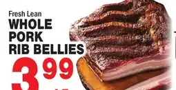 Bravo Supermarkets WHOLE PORK RIB BELLIES offer