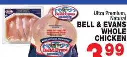 Bravo Supermarkets BELL & EVANS WHOLE CHICKEN CHICKEN offer