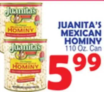 Bravo Supermarkets JUANITA'S MEXICAN HOMINY offer