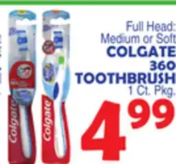 Bravo Supermarkets COLGATE 360 TOOTHBRUSH offer