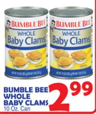 Bravo Supermarkets BUMBLE BEE WHOLE BABY CLAMS offer