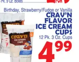 Bravo Supermarkets CRAV'N FLAVOR ICE CREAM CUPS offer
