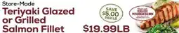 DeCicco & Sons Teriyaki Glazed or Grilled Salmon Fillet offer
