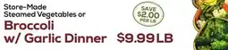 DeCicco & Sons Steamed Vegetables or Broccoli w/Garlic Dinner offer