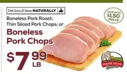 DeCicco & Sons Boneless Pork Roast Thin Sliced Pork Chops or Boneless Pork Chops offer