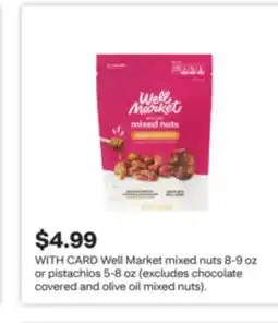 CVS Well Market mixed nuts 8-9 oz or pistachios 5-8 oz offer