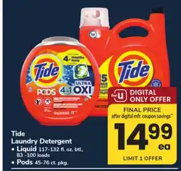 ACME Tide Laundry Detergent 132. Liquid 117 - fl. oz btl., 83-100 loads Pods 45-76 ct. pkg offer