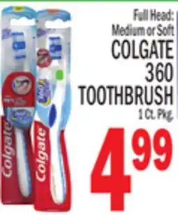 C Town COLGATE 360 TOOTHBRUSH offer