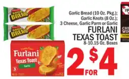 C Town FURLANI TEXAS TOAST 8-10.15 Oz. Boxes offer