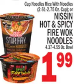 C Town NISSIN HOT & SPICY FIRE WOK NOODLES 4.37-4.55 Oz. Bowl offer