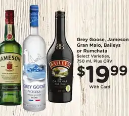 Ralphs Grey Goose, Jameson, Gran Malo, Baileys or Rumchata offer