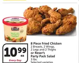 Vons 8 Piece Fried Chicken 2 Breasts, 2 Wings, 2 Legs and 2 Thighs or Reser's Party Pack Salad 3 lbs offer