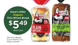 Ralphs Dave's Killer Organic Thin-Sliced Bread offer