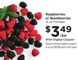 Ralphs Raspberries or Blackberries offer