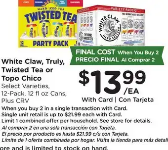 Ralphs White Claw, Truly, Twisted Tea or Topo Chico offer
