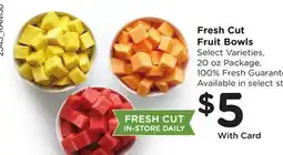 Ralphs Fresh Cut Fruit Bowls offer