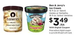 Ralphs Ben & Jerry's Ice Cream 16 fl oz or Talenti Gelato or Sorbetto, 16 fl oz offer