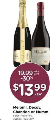 Ralphs Meiomi, Decoy, Chandon or Mumm offer