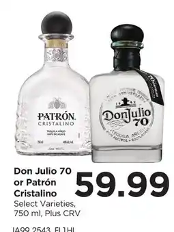 Food 4 Less Don Julio 70 or Patrón Cristalino offer