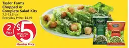 Pavilions Taylor Farms Chopped or Complete Salad Kits offer