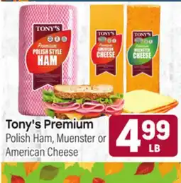Tony’s Fresh Market Tony's Premium offer