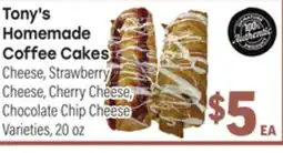 Tony’s Fresh Market Tony's Homemade Coffee Cakes offer