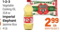 Tony’s Fresh Market 1-2-3 Vegetable Cooking Oil, 33.8oz Imperial Elephant Jasmine Rice, 4 Lb offer