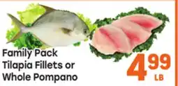 Tony’s Fresh Market Family Pack Tilapia Fillets or Whole Pompano offer
