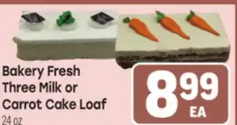 Tony’s Fresh Market Bakery Fresh Three Milk or Carrot Cake Loaf offer