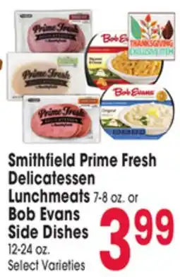 Jewel-Osco Smithfield Prime Fresh Delicatessen Lunchmeats 7-8 oz. or Bob Evans Side Dishes 12-24 oz offer