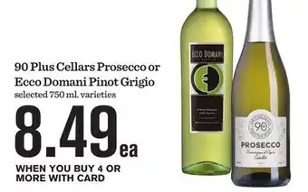 Mariano's Plus Cellars Prosecco or Ecco Domani Pinot Grigio offer