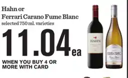 Mariano's Hahn or Ferrari Carano Fume Blanc offer