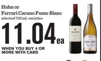 Mariano's Hahn or Ferrari Carano Fume Blanc offer