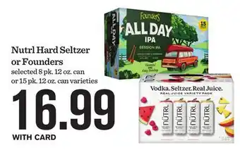 Mariano's Nutrl Hard Seltzer or Founders offer