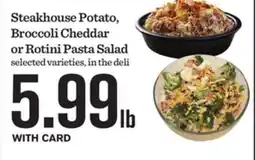 Mariano's Steakhouse Potato, Broccoli Cheddar or Rotini Pasta Salad offer