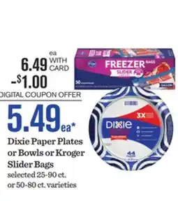 Mariano's Dixie Paper Plates or Bowls or Kroger Slider Bags offer